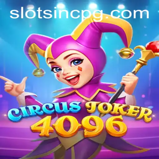 Explore the Thrills of CircusJoker4096 and the World of nnn888.bet