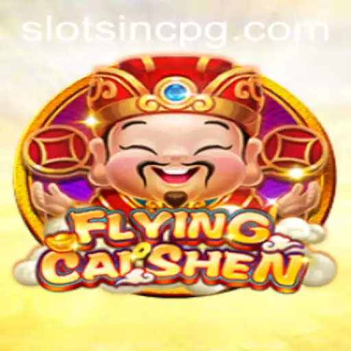 Explore the Thrills of FlyingCaiShen: A Deep Dive into the Game and the Buzz around nnn888.bet