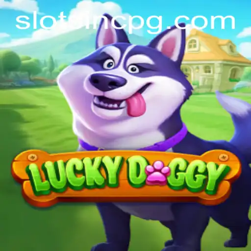 Dive into the World of LuckyDoggy: The Latest Excitement in Online Gaming