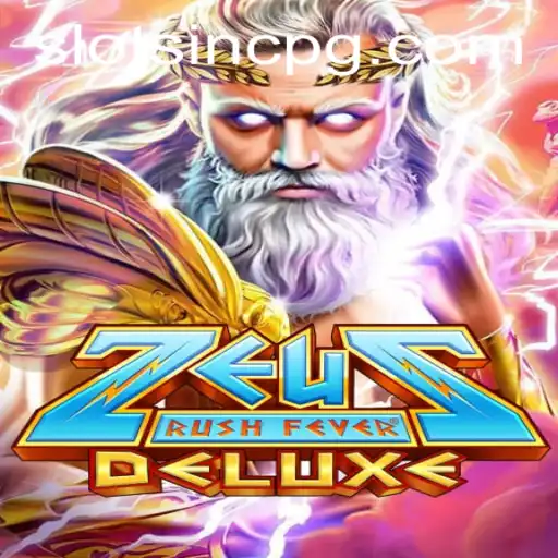 Exploring the Thrilling World of ZeusRushFeverDeluxe